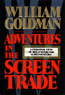 Adventures in the Screen Trade