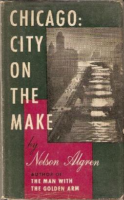 Chicago: City on the Make